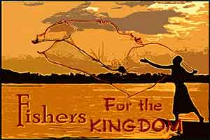 Fishers For The Kingdom sermon notes