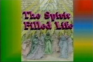 Spirit Filled Life sermon series videos audios notes