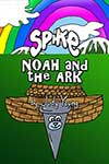 Spike Noah and the Ark