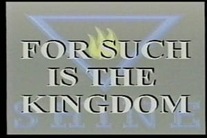 For Such Is The Kingdom sermon audio video