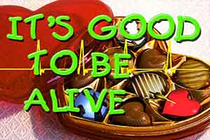 Have Faith It's Good To Be Alive sermon video audio notes