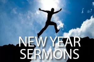 New Year Sermons Page audio video notes