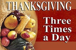 Thanksgiving Three Times A Day audio video notes