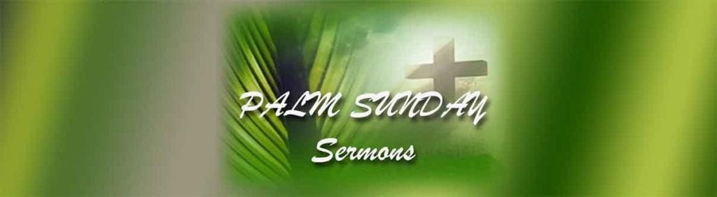 Palm Sunday Sermons
