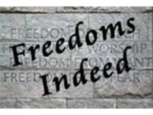 Freedoms Indeed